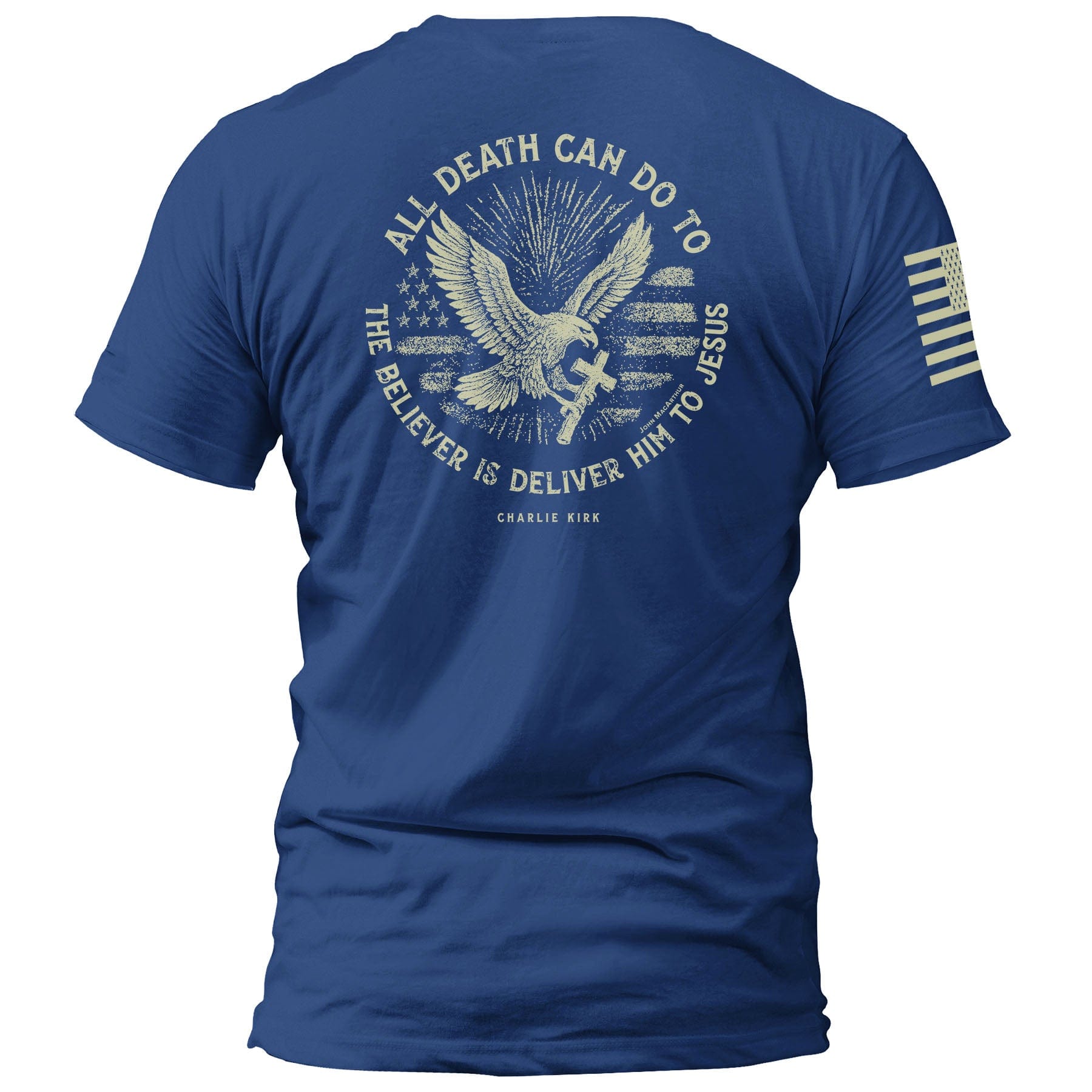 All Death Can Do to the Believer is Deliver Him to Jesus maga trump