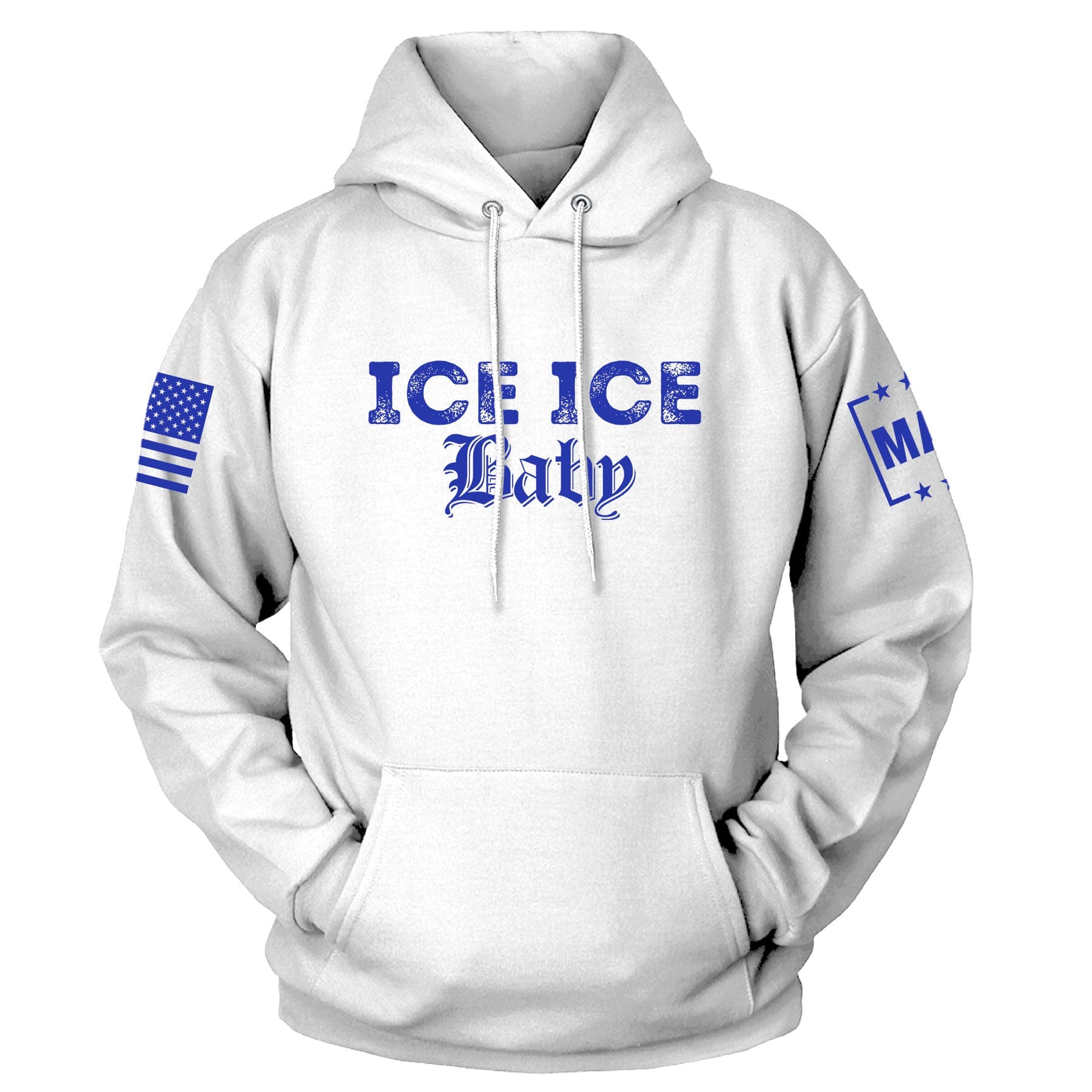 White / S Ice Ice Baby Hoodie maga trump