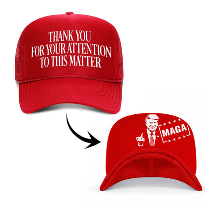 5 Panel High Crown / Red Thank You For Your Attention To This Matter (MF Hat) maga trump