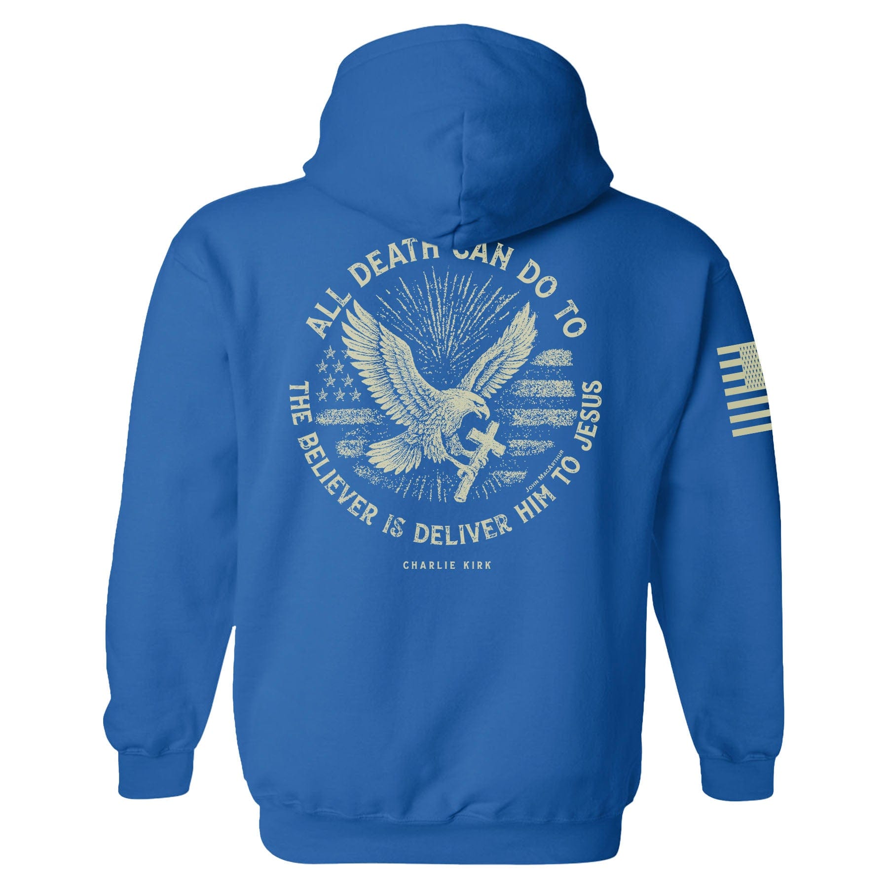 All Death Can Do to the Believer is Deliver Him to Jesus Hoodie maga trump