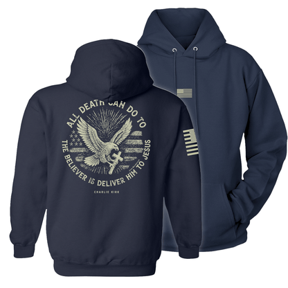 Navy / S All Death Can Do to the Believer is Deliver Him to Jesus Hoodie maga trump