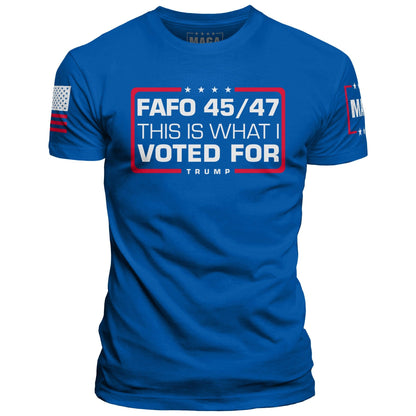 Royal Blue / XS FAFO 45 47 - This is What I Voted For maga trump