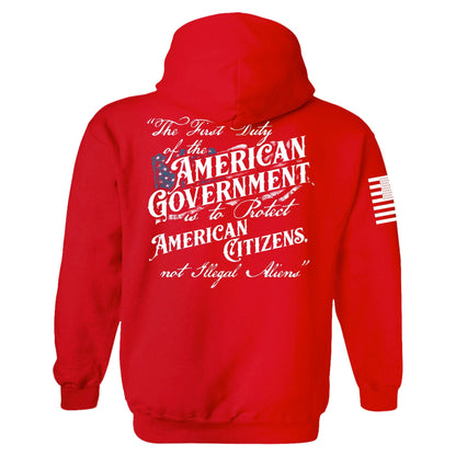 The First Duty of the American Government Hoodie maga trump