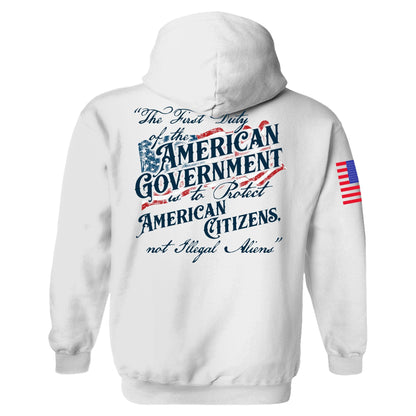 The First Duty of the American Government Hoodie maga trump
